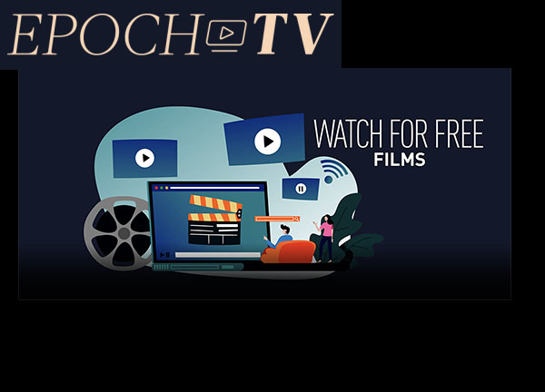 EpochTV Watch for Free Videos